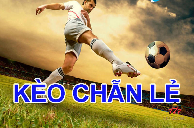 Kèo bóng đá chẵn lẻ siêu kinh điển